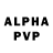 Alpha PVP VHQ Aaron Gruber